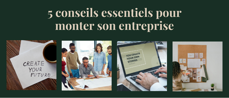 Conseils pour monter son entreprise